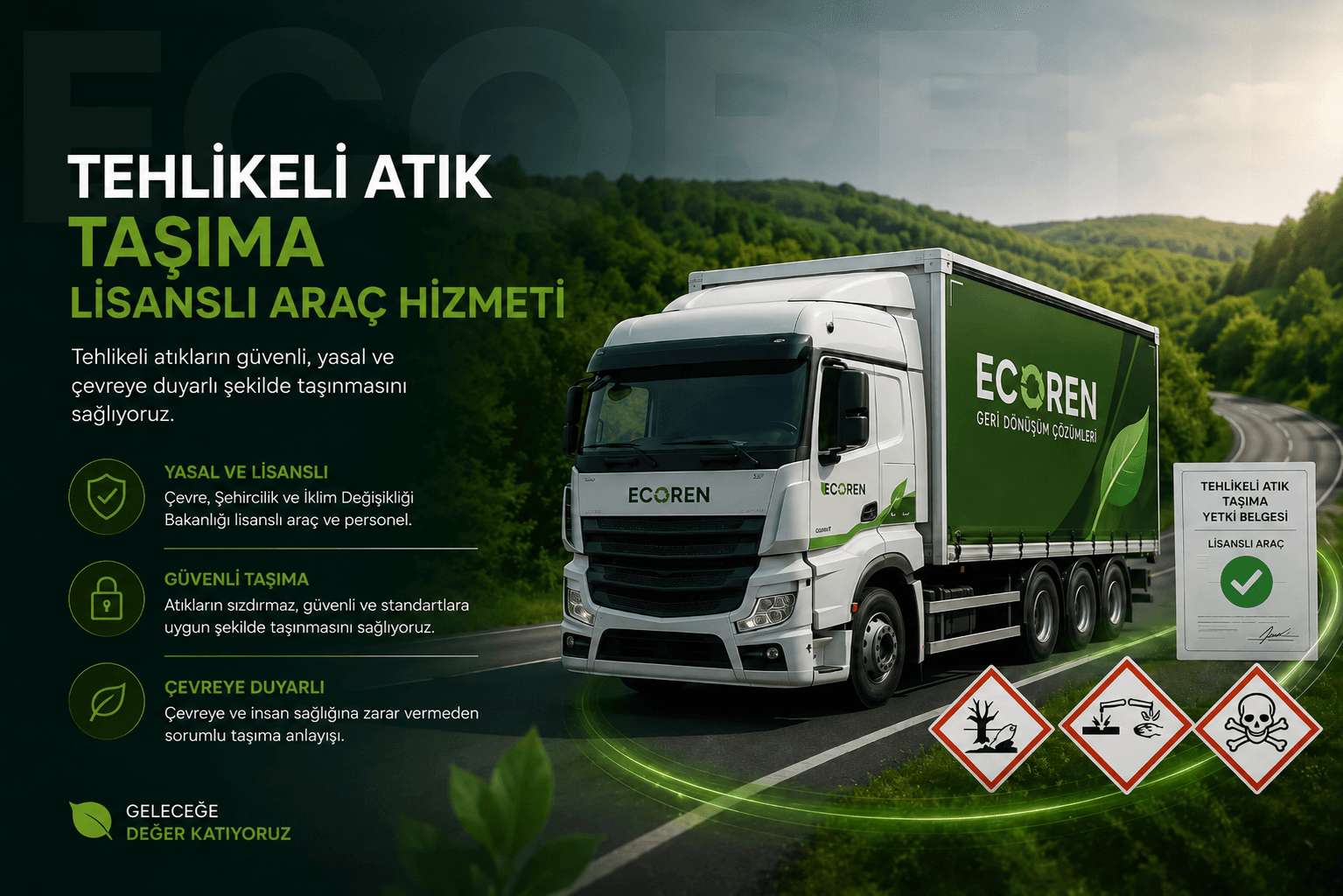 Tehlikeli atık taşıma lisanslı araç hizmeti